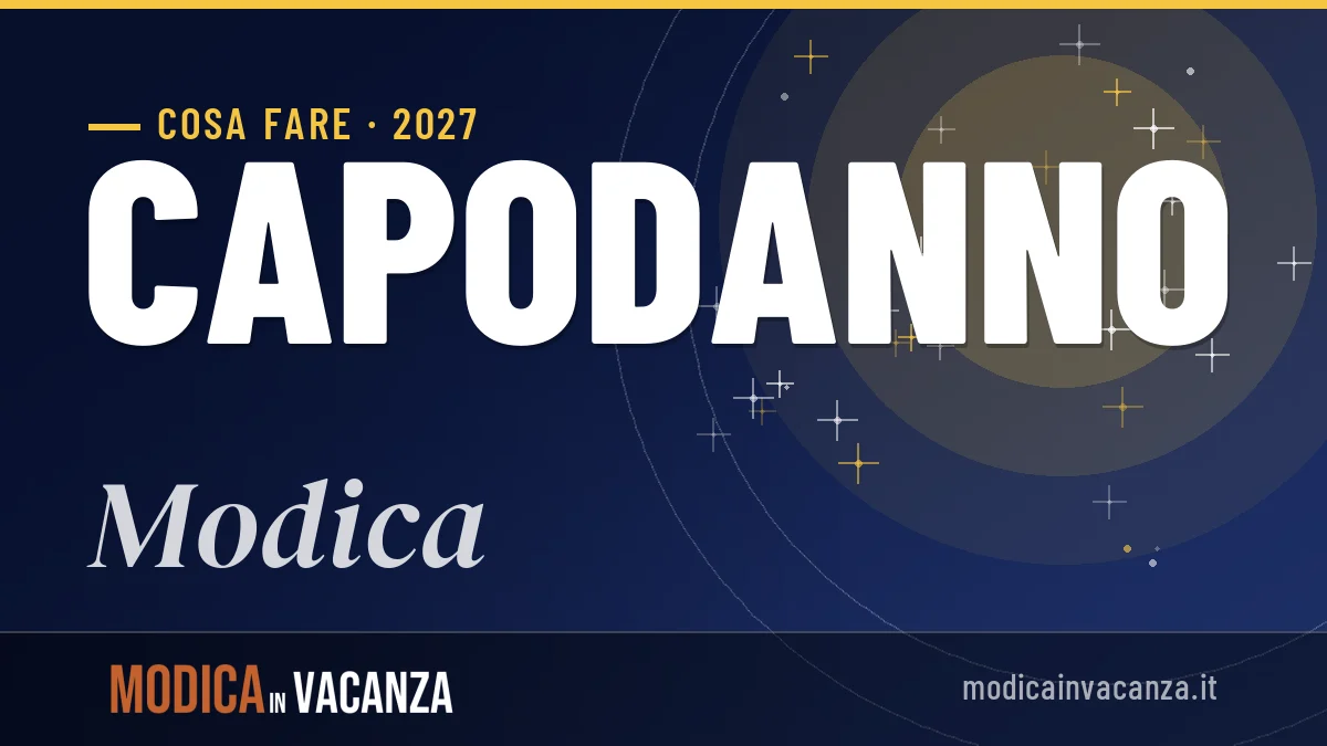 Capodanno 2027 a Modica: ristoranti, dove mangiare, eventi